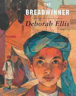 Breadwinner by Deborah Ellis