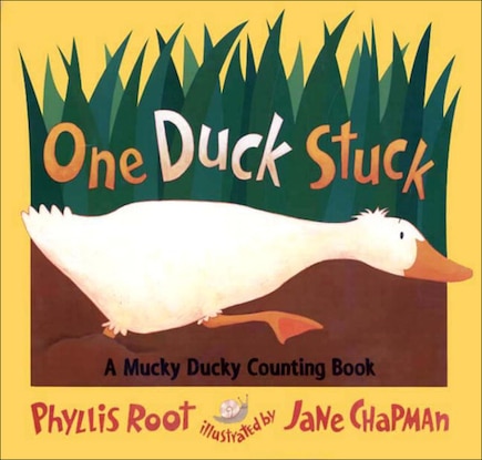 One Duck Stuck: A Mucky Ducky Counting Books: A Mucky Ducky Counding Book