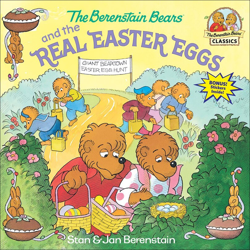 Front cover_The Berenstain Bears and the Real Easter Eggs