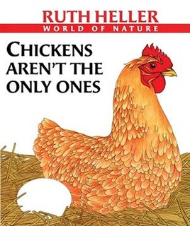 Front cover_Chickens Aren't the Only Ones: A Book about Animals Who Lay Eggs