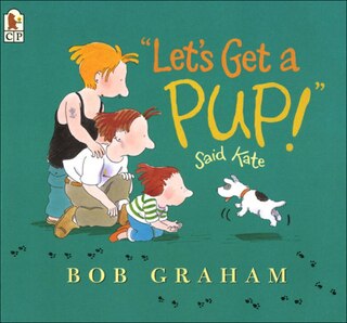 Front cover_Let's Get a Pup! Said Kate