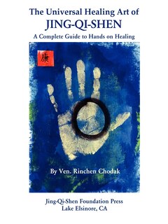 Front cover_The Universal Healing Art Of Jing-qi-shen