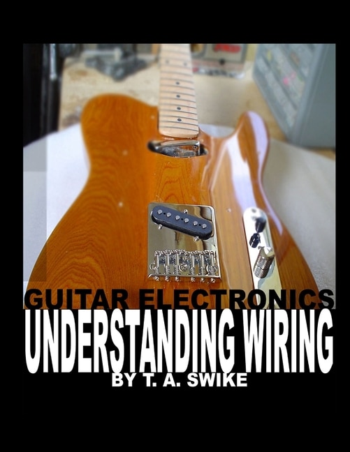 Couverture_Guitar Electronics Understanding Wiring