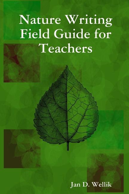 Front cover_Nature Writing Field Guide for Teachers