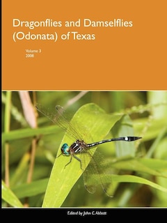 Front cover_Dragonflies and Damselflies (Odonata) of Texas, Volume 3