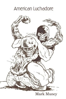 Front cover_American Luchadore