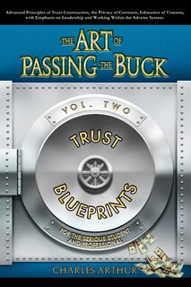 Front cover_The Art of Passing the Buck, Vol 2