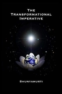 The Transformational Imperative: Planetary Redemption Through Self-Realization