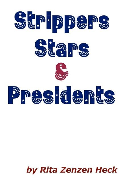 Front cover_Strippers Stars & Presidents
