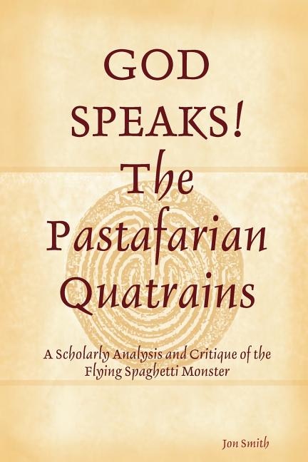 Front cover_GOD SPEAKS The Pastafarian Quatrains