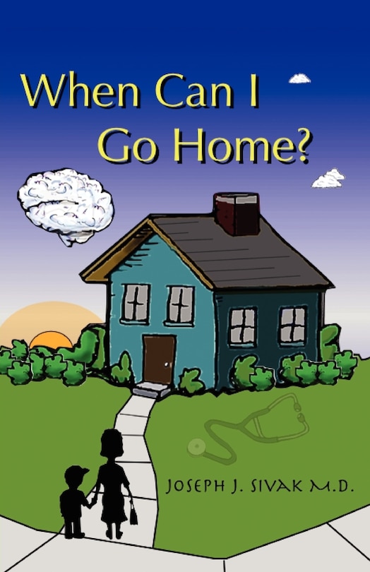 Front cover_When Can I Go Home?
