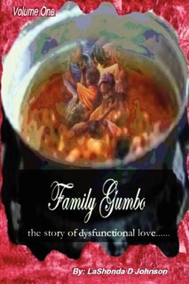 Couverture_Family Gumbo the Story of Dysfunctional Love