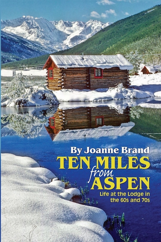 Front cover_Ten Miles from Aspen