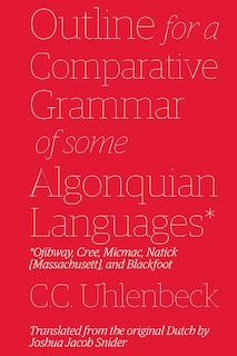 Front cover_Outline for a Comparative Grammar of Some Algonquian Languages