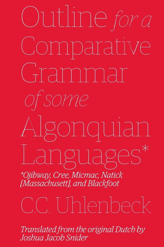 Front cover_Outline for a Comparative Grammar of Some Algonquian Languages