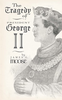 Couverture_The Tragedy of President George II