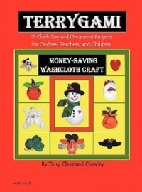 Front cover_Terrygami, 15 Cloth Toy And Ornament Projects For Crafters, Teachers And Children