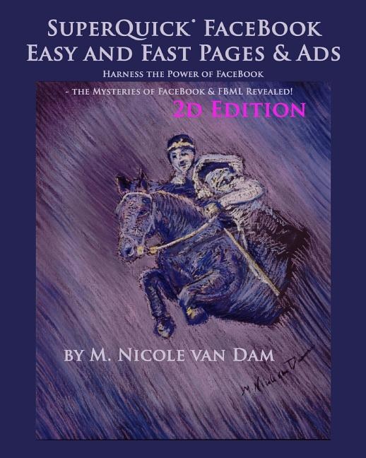 SuperQuick FaceBook - Easy and Fast Pages &amp; Ads: FaceBook Landing Pages and Ads Made Easy