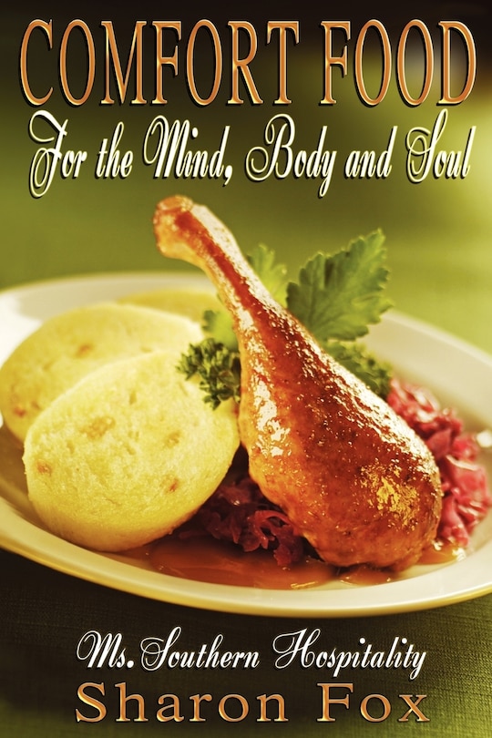 Front cover_Comfort Food for the Mind, Body, and Soul