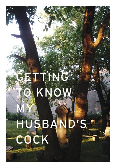 Front cover_Ellen Jong: Getting To Know My Husband's Cock