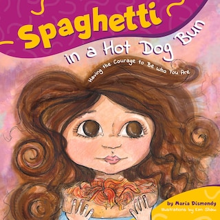 Front cover_Spaghetti In A Hot Dog Bun