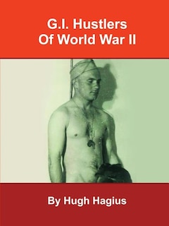 Front cover_G.I. Hustlers of World War II
