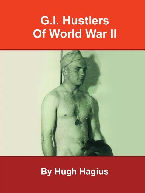 Front cover_G.I. Hustlers of World War II