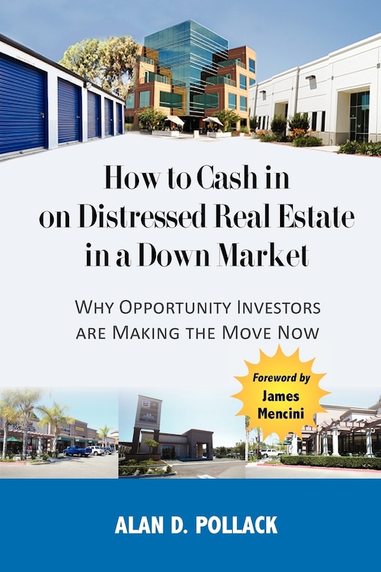 Front cover_How to Cash In on Distressed Real Estate in a Down Market