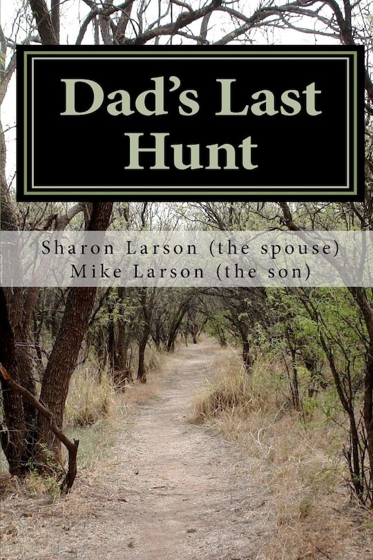 Front cover_Dad's Last Hunt