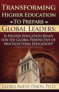 Front cover_Transforming Higher Education to Prepare Global Leaders