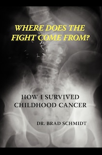 Couverture_Where Does the Fight Come From? How I Survived Childhood Cancer