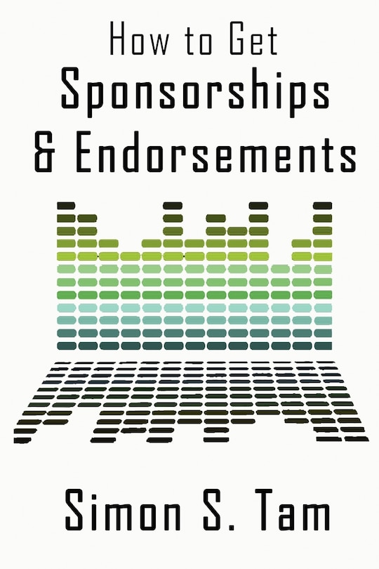 Front cover_How to Get Sponsorships and Endorsements