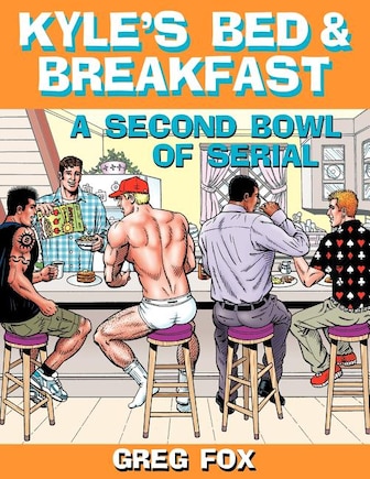 Kyle's Bed & Breakfast: A Second Bowl of Serial