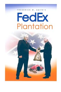 Couverture_Fred Smith's Fedex Plantation