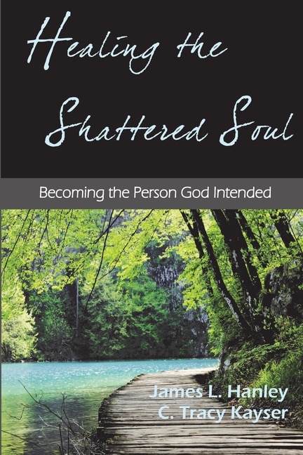 Front cover_Healing the Shattered Soul