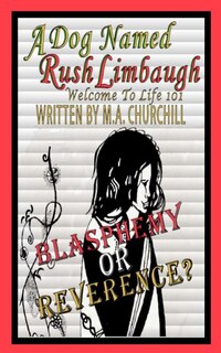 Front cover_A Dog Named Rush Limbaugh