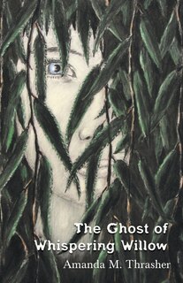 Front cover_The Ghost of Whispering Willow