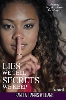 Front cover_Lies We Tell Secrets We Keep
