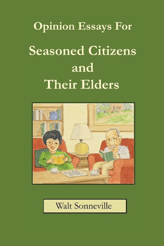 Couverture_Opinion Essays For Seasoned Citizens and Their Elders