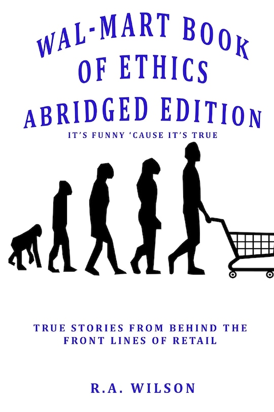 Front cover_Wal-Mart Book of Ethics Abridged Edition