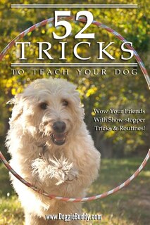 Front cover_52 Tricks To Teach Your Dog