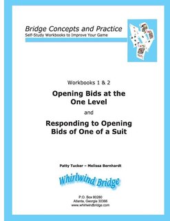 Front cover_Opening Bids at the One Level and Responding to Opening Bids of One of a Suit Workbooks 1 and 2