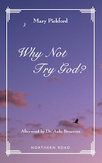 Why Not Try God?