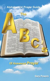 Front cover_The ABC's Of Answered Prayer
