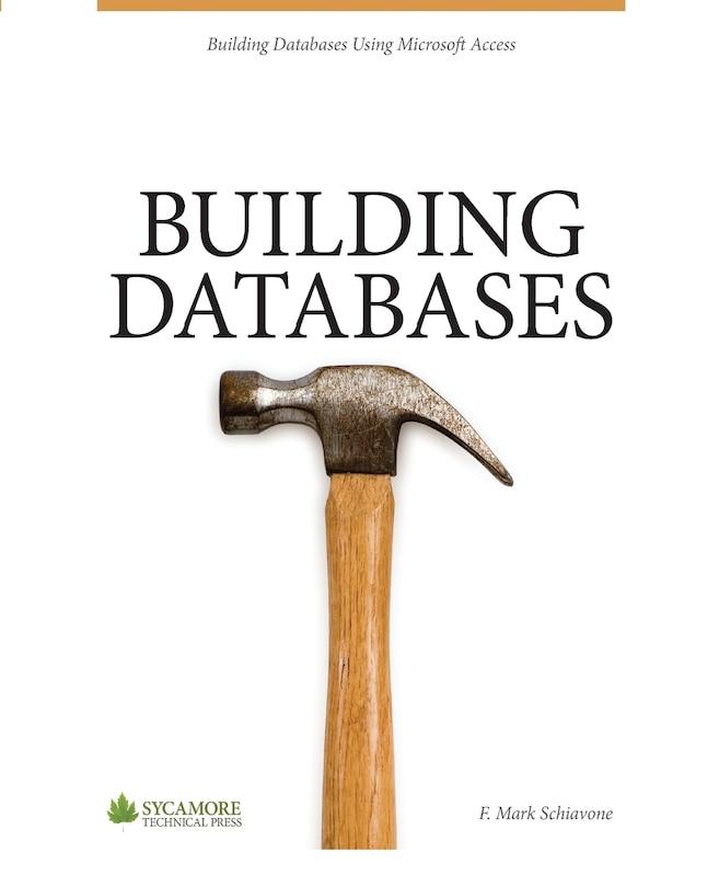 Building Databases: Using Microsoft Access 2010