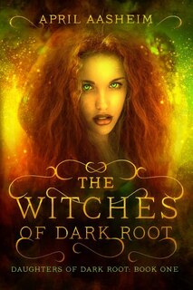 Couverture_The Witches of Dark Root