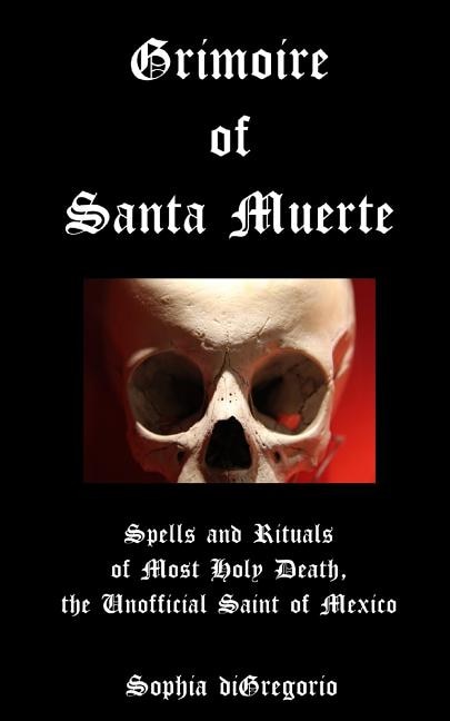 Couverture_Grimoire of Santa Muerte