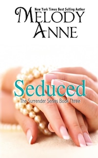 Couverture_Seduced - Book Three - Surrender Series