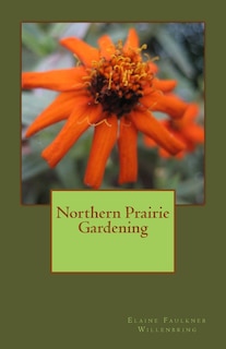 Front cover_Northern Prairie Gardening