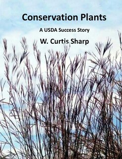 Couverture_Conservation Plants, A USDA Success Story